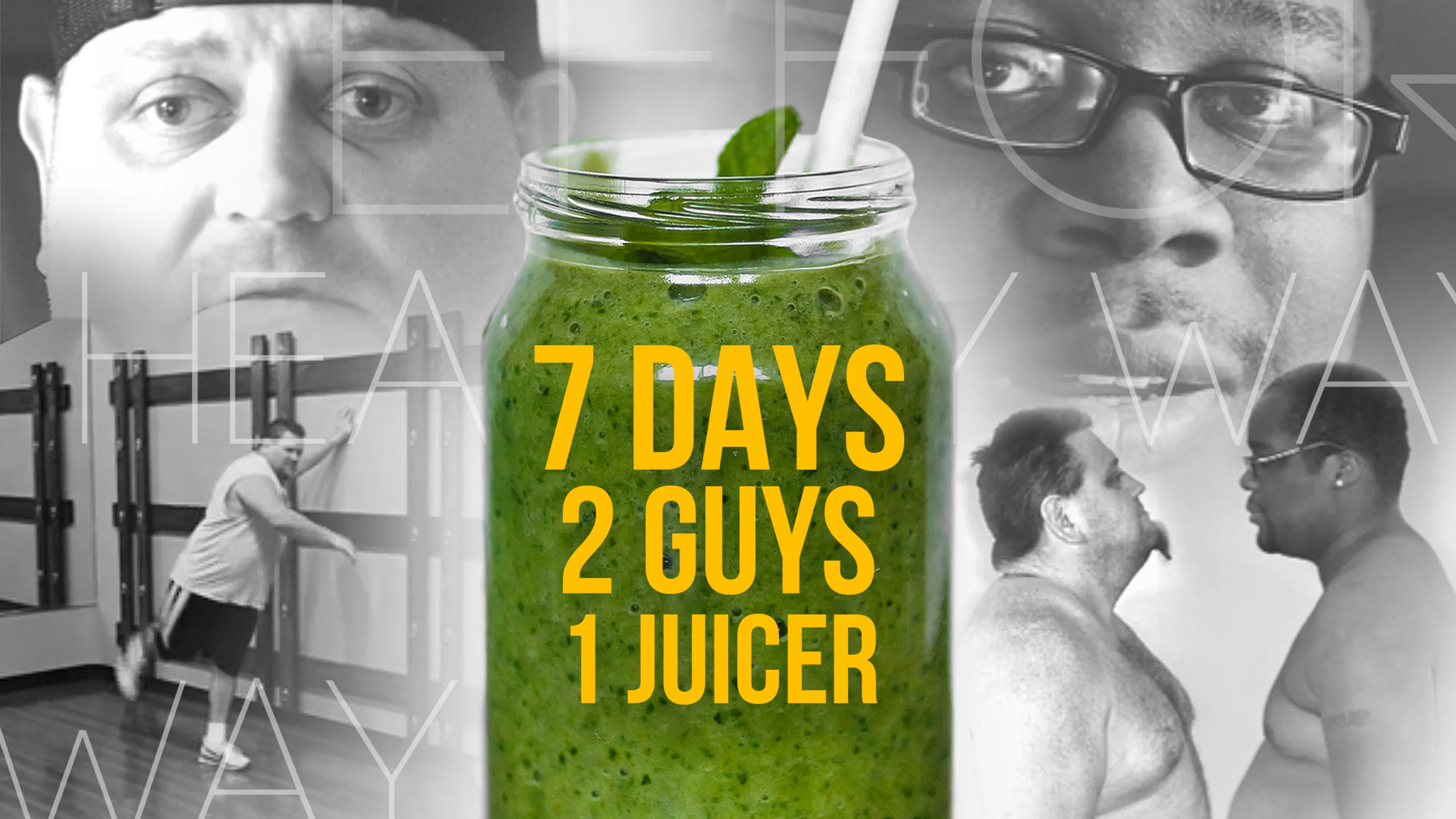 7 Days 2 Guys 1 Juicer poster
